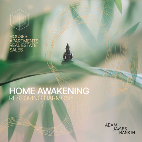 Home Awakening / Restoring Harmony